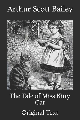 The Tale of Miss Kitty Cat: Original Text B08ZBJFHMM Book Cover