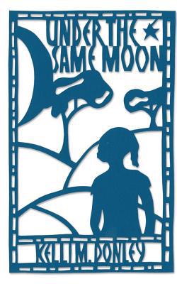 Under the Same Moon 1979207879 Book Cover