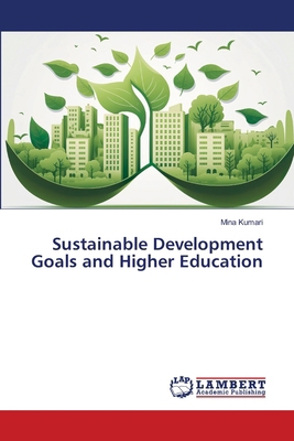 Sustainable Development Goals and Higher Education 6630026314 Book Cover