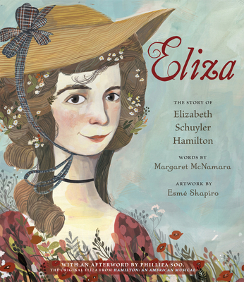 Eliza: The Story of Elizabeth Schuyler Hamilton... 1524765880 Book Cover