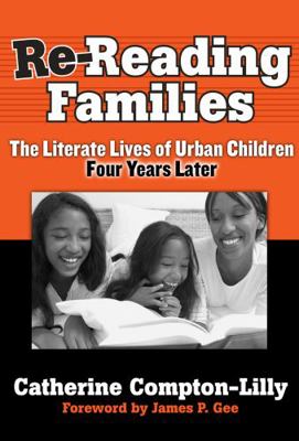 Re-Reading Famililes: The Literate Lives of Urb... 0807747912 Book Cover