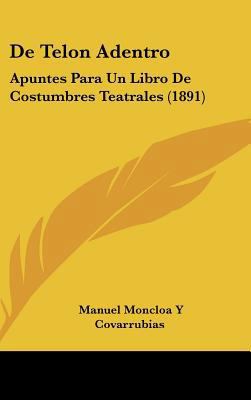 de Telon Adentro: Apuntes Para Un Libro de Cost... [Spanish] 1162362758 Book Cover
