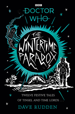 The Wintertime Paradox:: Festive Stories from t... 1405946105 Book Cover