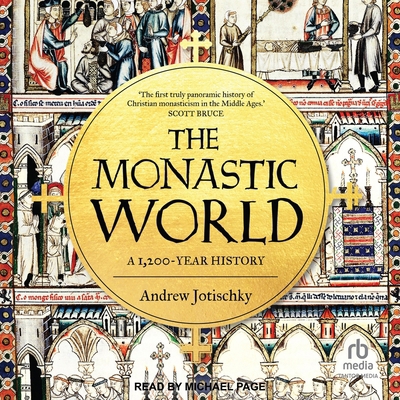 The Monastic World: A 1,200-Year History B0DV37FQ6B Book Cover