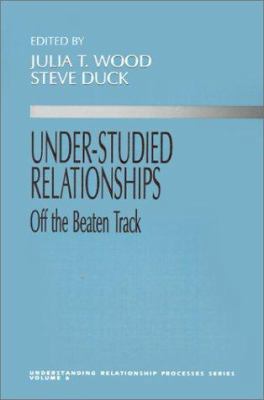 Under Studied Relationships: Off the Beaten Track 0803956517 Book Cover