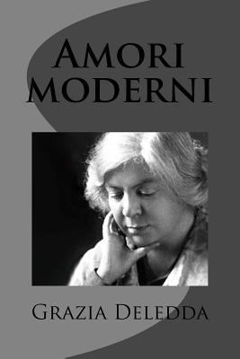 Amori moderni [Italian] 1477630244 Book Cover