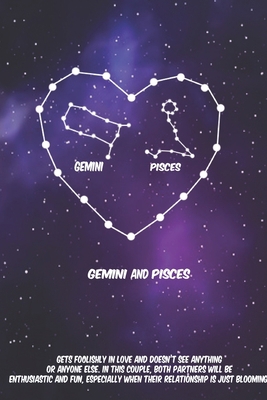 2020 The Astrology of Love between Gemini and Pisces: horoscope,love, relationship and compatibility: Lined Notebook / journal gift, 110 pages, 6x9 inches, matte finish cover
