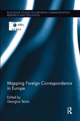 Mapping Foreign Correspondence in Europe 1138097748 Book Cover