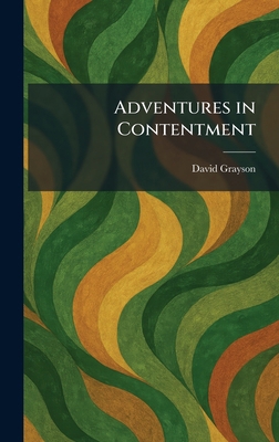 Adventures in Contentment 1025260066 Book Cover