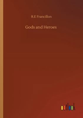 Gods and Heroes 3752340223 Book Cover