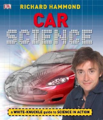 Car Science. Richard Hammond 140533200X Book Cover
