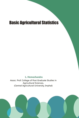 Basic Agricultural Statistics 0359975089 Book Cover
