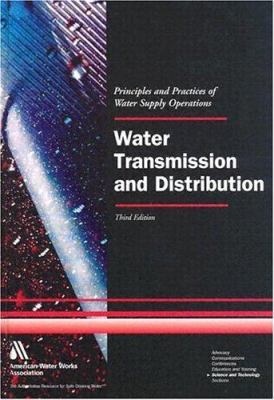 Water Transmission and Distribution 1583212310 Book Cover