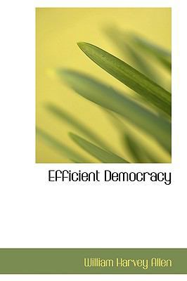 Efficient Democracy 1103090712 Book Cover