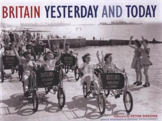 Britain Yesterday and Today 1847321259 Book Cover