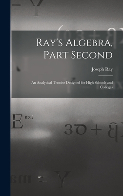 Ray's Algebra, Part Second: an Analytical Treat... 1013360389 Book Cover