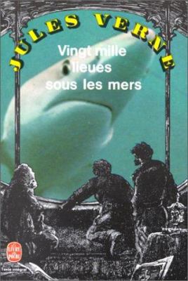 Vingt Mille Lieues Sous Les Mers [French] 2253006327 Book Cover