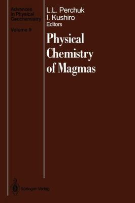 Physical Chemistry of Magmas 1461278066 Book Cover