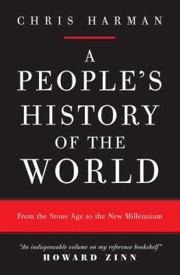A People's History of the World: From the Stone... 1844672387 Book Cover
