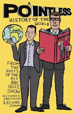 A Pointless History Of World 1473623243 Book Cover
