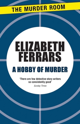 A Hobby of Murder 1471906906 Book Cover