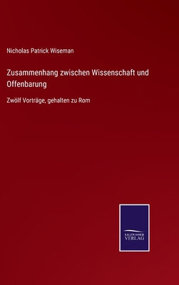 Zusammenhang zwischen Wissenschaft und Offenbar... [German] 3752552794 Book Cover