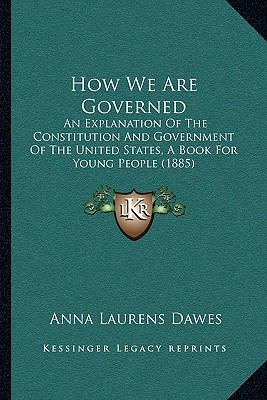 How We Are Governed: An Explanation Of The Cons... 1166058433 Book Cover