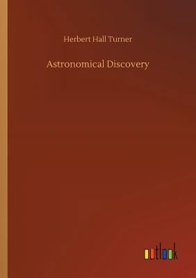 Astronomical Discovery 3732637840 Book Cover