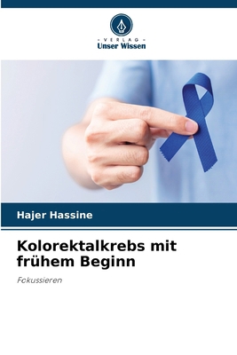 Kolorektalkrebs mit frühem Beginn [German] 6209128890 Book Cover