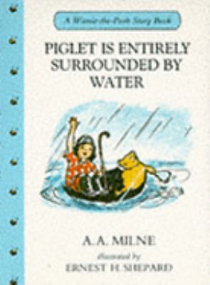 Piglet Is Entirely Surrounded by Water : Pop-Up... 0416166423 Book Cover