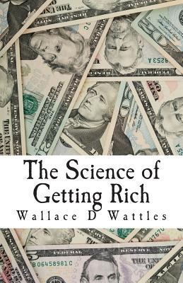 The Science of Getting Rich [Large Print] 1514170175 Book Cover