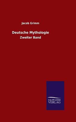 Deutsche Mythologie [German] 3846065463 Book Cover