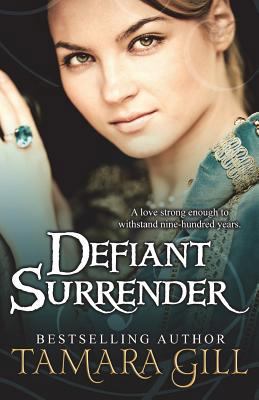 Defiant Surrender: A Medieval Time Travel Romance 1492121649 Book Cover