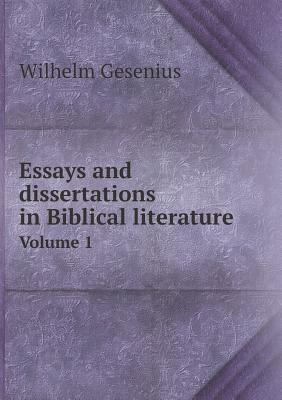 Essays and dissertations in Biblical literature... 551879536X Book Cover