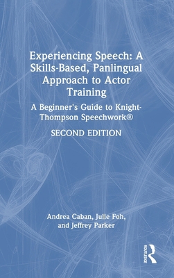 Experiencing Speech: A Skills-Based, Panlingual... 1041005156 Book Cover