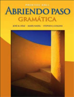 Abriendo Paso: Gramatica Second Edition 2007c 0131660985 Book Cover