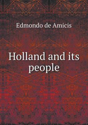 Holland and its people 5518466943 Book Cover