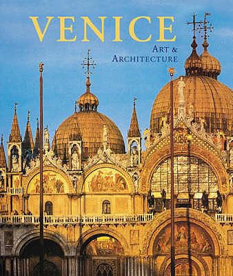 Venice: Art & Architecture 3833136227 Book Cover