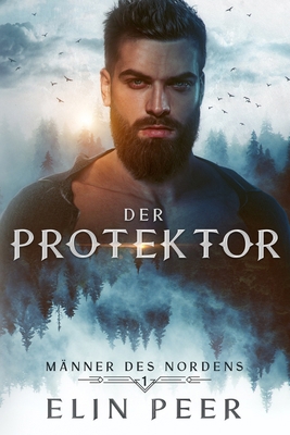 Der Protektor: Liebesroman [German] B0BN21JH2V Book Cover