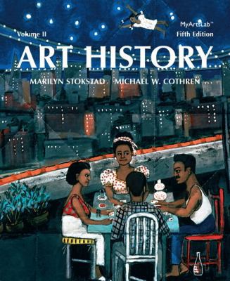 Art History, Volume 2 Plus New Mylab Arts -- Ac... 0205949479 Book Cover