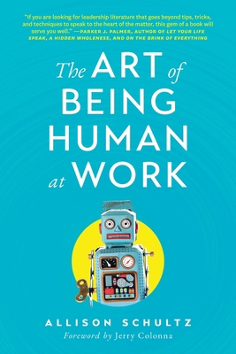 The Art of Being Human at Work: Meditations for... B0D8WMR8FR Book Cover
