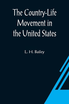 The Country-Life Movement in the United States 9356080267 Book Cover