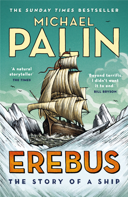 Erebus: The Story of a Ship 1784758574 Book Cover
