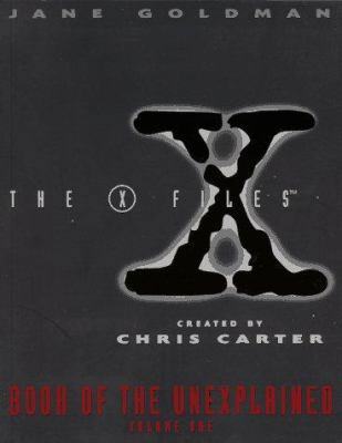 X-Files Book of the Unexplained V1 0061053341 Book Cover