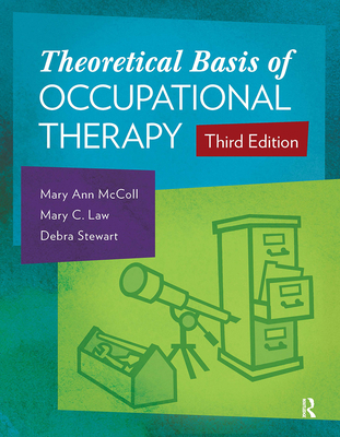 Theoretical Basis of Occupational Therapy 1617116025 Book Cover