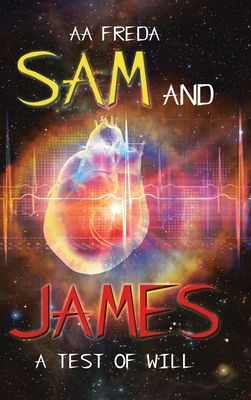 Sam and James: A Test of Will 1532082894 Book Cover