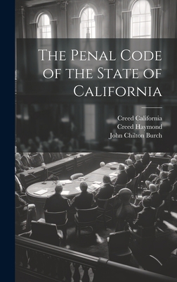 The Penal Code of the State of California 1019446617 Book Cover