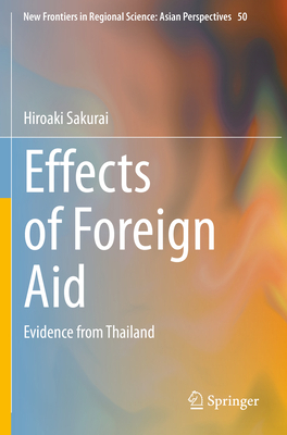 Effects of Foreign Aid: Evidence from Thailand 9811624844 Book Cover