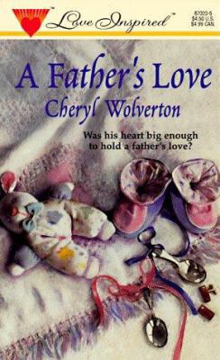 A Father's Love 0373870205 Book Cover