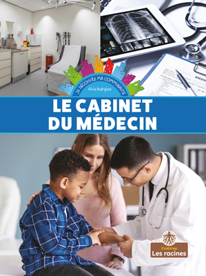 Le Cabinet Du Médecin (Doctor's Office) [French] 1039604986 Book Cover